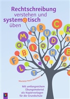 Mechtild Pesch-Beulmann - Rechtschreibung verstehen und systematisch üben