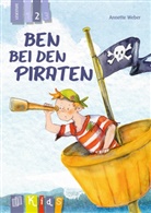 Annette Weber - Ben bei den Piraten - Lesestufe 2