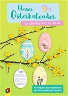 Redaktionsteam Verlag an der Ruhr, Redaktionsteam Verlag an der Ruhr - Unser Osterkalender für die Kita und zu Hause