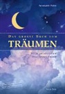 Annekatrin Puhle - Das große Buch vom Träumen