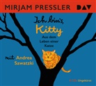 Mirjam Pressler, Rotraut Susanne Berner, Andrea Sawatzki - Ich bin's, Kitty. Aus dem Leben einer Katze, 4 Audio-CDs (Hörbuch)