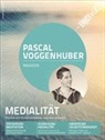 Pascal Voggenhuber - Medialität - Heft No. 3