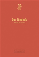 Torst Illner, Torsten Illner, Jule Claudia Mahn, Helmut Stabe - Das Zündholz