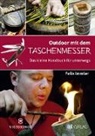 Felix Immler, Matthew Worden, Matthew Worden - Outdoor mit dem Taschenmesser