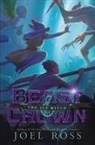 Joel Ross - Beast & Crown #2: The Ice Witch