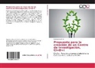 Sbheidy Escamilla - Propuesta para la creación de un Centro de Investigación, CI+D+i