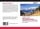 Sajad Hussai Mir, Sajad Hussain Mir, Ruqaya Yousuf - Metals and Histopathological Alterations in the Gills