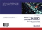 Adnan Abbas, Muhammad Saa Ameer, Muhammad Saad Ameer - Impact of TQM Practices on SCM Practices & Organizational performance
