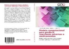 Anni Arencibia Morales, Annia Arencibia Morales, Darie C P, Darien C P, Darien C. P., Darien C.P.... - Modelo computacional para predecir reacciones adversas a medicamentos