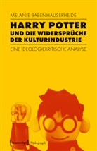 Melanie Babenhauserheide - Harry Potter und die Widersprüche der Kulturindustrie