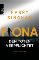 Harry Bingham - Fiona: Den Toten verpflichtet