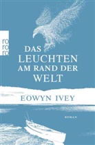 Eowyn Ivey, Ruth Hulbert - Das Leuchten am Rand der Welt