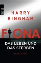 Harry Bingham - Fiona: Das Leben und das Sterben