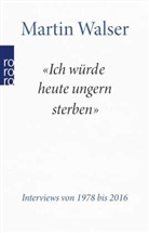 Martin Walser, Thekl Chabbi, Thekla Chabbi - "Ich würde heute ungern sterben"