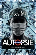 Rob McCarthy - Autopsie