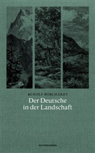 Rudolf Borchardt, Judit Schalansky, Judith Schalansky - Der Deutsche in der Landschaft