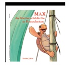 Robert Jakob - Max die Kletterschildkröte in Kasachstan