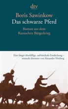 Boris Sawinkow, Boris Wiktorowitsch Sawinkow - Das schwarze Pferd