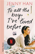 Jenny Han - To all the boys I've loved before