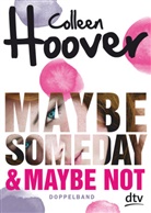 Colleen Hoover - Maybe Someday / Maybe Not