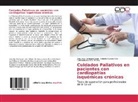 Robert Garcés Glez, Roberto Garcés Glez, Roberto Garcés Glez., Hdez, CarlosAlberto Hdez Medina, Amarely Rodríguez León... - Cuidados Paliativos en pacientes con cardiopatías isquémicas crónicas