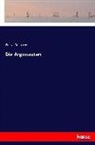 Franz Grillparzer - Die Argonauten