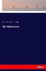 Jakob M. R. Lenz, Jakob Michael Reinhold Lenz - Der Hofmeister