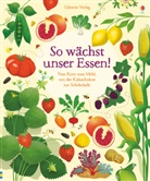 Emily Bone, Sally Elford - So wächst unser Essen!