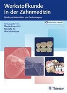 Nicolet Ilie, Nicoleta Ilie, Ulrich Lohbauer, Martin Rosentritt - Werkstoffkunde in der Zahnmedizin