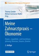 Müller, Müller, Michal-Constanze Müller, Thoma Sander, Thomas Sander - Meine Zahnarztpraxis - Ökonomie