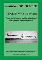 Oliver Bender, Sigru Kanitscheider, Sigrun Kanitscheider, Bernhart Ruso - Grenzen in Natur und Kultur
