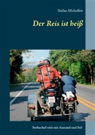Stefan Michelfeit - Der Reis ist heiß