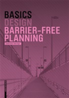 Isabell Skiba, Isabella Skiba, Rahel Züger - Basics Barrier-free Planning
