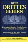 Drew Greenlaw, Peter Greenlaw, Marco Ruggiero, Das Neue Licht Verlag, Jim Humble - Dein Drittes Gehirn