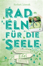 Norbert Schmidt - Eifel. Radeln für die Seele