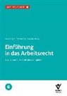 Friederike Boll, Angel Kolovos, Angela Kolovos, Regin Steiner, Regina Steiner, Erika Fischer... - Einführung in das Arbeitsrecht
