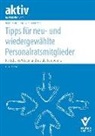 Herber Deppisch, Herbert Deppisch, Rober Jung, Robert Jung, Erhard Schleitzer - Tipps für neu- und wiedergewählte Personalratsmitglieder