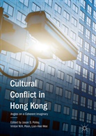 Jason S Polley, Jason S. Polley, Vinton Poon, Vinton W. K. Poon, Vinton W.K. Poon, Vinto W K Poon... - Cultural Conflict in Hong Kong