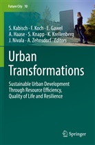 Erik Gawel, Erik Gawel et al, Annegret Haase, Sigrun Kabisch, Sonja Knapp, Floria Koch... - Urban Transformations