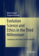 Dragana Avramov, Rober Cliquet, Robert Cliquet - Evolution Science and Ethics in the Third Millennium