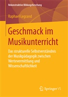 Raphael Legrand - Geschmack im Musikunterricht