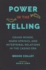 Apri Campbell, Brook Colley, Brook/ Lewis Colley, Charlotte Coté, Coll Thrush - Power in the Telling