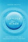 Rajani Bhatia - Gender Before Birth