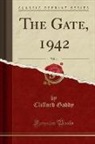 Clifford Gaddy - The Gate, 1942, Vol. 4 (Classic Reprint)