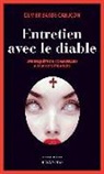 Olivier Barde Cabucon, BARDE CABUCON OLIVIE, Olivier Barde-Cabucon, Olivier Barde-Cabuçon, Olivier Barde-Cabuçon - Une enquête du commissaire aux morts étranges. Entretien avec le diable