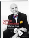 Anton Mosimann, Willi Näf - Life is a circus