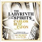 Carlos Ruiz  Zafon, Carlos Ruiz Zafón, Daniel Weyman - The Labyrinth of the Spirits (Hörbuch)