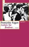 Francoise Sagan, Françoise Sagan - Lieben Sie Brahms ...