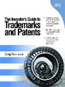 Craig Fellenstein, Rachel Ralston, Jaclyn Vassallo - Inventor's Guide to Trademarks and Patents, The