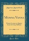 Maurice Maeterlinck - Monna Vanna